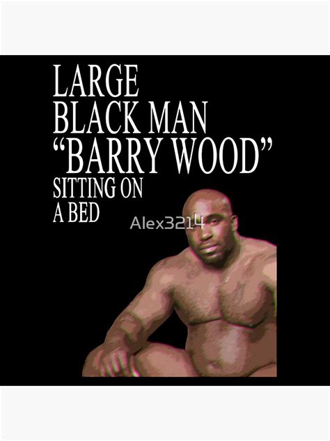 black man sitting on edge of bed meme|Wood Sitting On A Bed Meme 